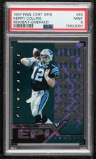 1997 Pinnacle Certified Epix Moment Green Kerry Collins #E6 PSA 9 MINT g0h