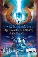 J. Kathleen Cheney | Dreaming Death | Taschenbuch | Englisch (2016)