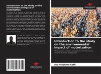 Avy StéPhane Koffi | Introduction To The Study On The Environmental Impact Of...