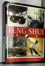 Feng Shui: Mind  Body  Spirit  Home Control and Enhance the Energies  - GOOD