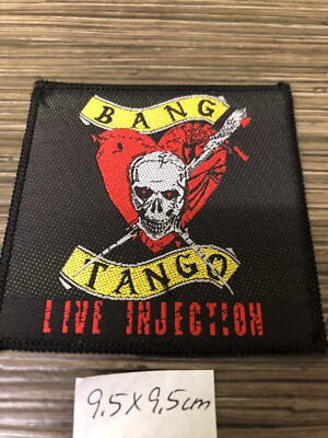 Aufnäher Patch   BANG TANGO     LIVE INJECTION   Sehr alt RARITÄT