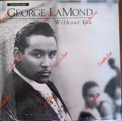 George LaMond Without You Vinyl Single 12inch NEAR MINT CBS