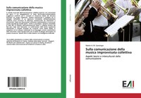 Martin A. M. Gansinger | Sulla Comunicazione Della Musica Improvvisata...
