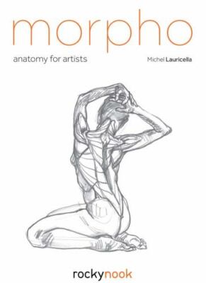 Morpho : Anatomy for Artists by Michel Lauricella (2018, Trade Paperback)