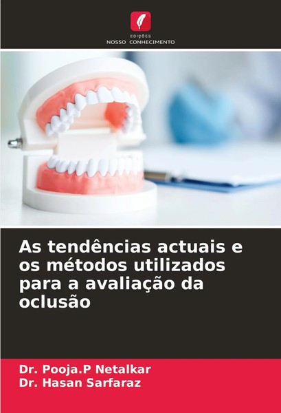 As TendêNcias Actuais E Os MéTodos Utilizados Para A AvaliaçãO Da OclusãO Buch-image