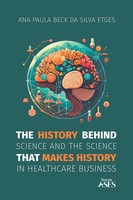 The History Behind Science And The Science That Makes History In Healthcare...