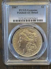1887 Morgan Silver Dollar $1 PCGS Genuine Polished-AU Detail Silver Coin