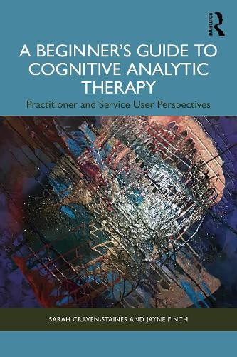 Sarah Craven-Staines Jay A Beginner’s Guide to Cognitive Analytic (Taschenbuch) - Bild 1 von 1