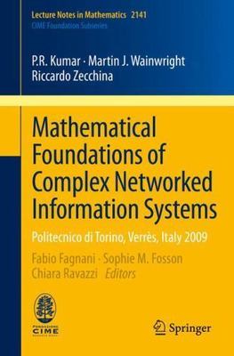 Mathematical Foundations of Complex Networked Information Systems : Politecni...