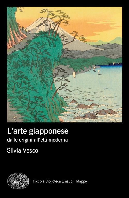 L'ARTE GIAPPONESE DALLE ORIGINI ALL'ETA' MODERNA  - VESCO SILVIA - Einaudi