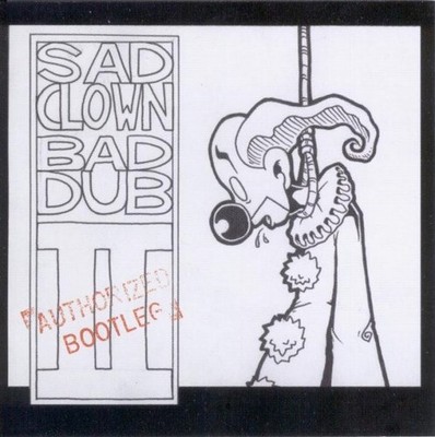 ATMOSPHERE Sad Clown Bad Dub II (Authorized Bootleg) 2003 Rhymesayers LIMITED