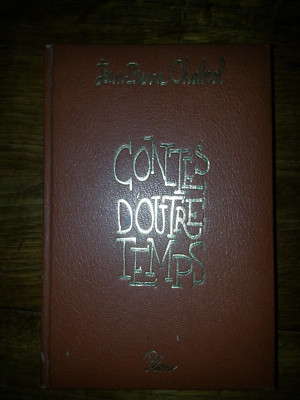 Jean-Pierre Chabrol CONTES D'OUTRE TEMPS Plon 1969