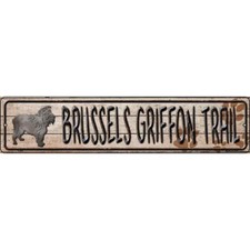 Brussels Griffon Trail 4"x18" metal street sign plaque Home Door Garage Wall