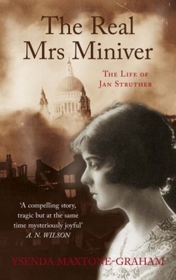 The Real Mrs Miniver: The Life o... by Maxtone-Graham, Ysen Paperback / softback