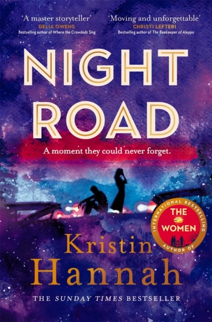 Night Road: A Heart-wrenching Story from by Kristin Hannah (PB 2024) - Image 4