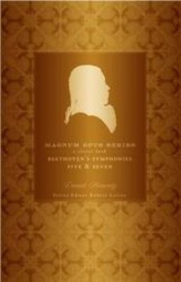 Beethoven's Fifth and Seventh Symphonies by Hurwitz, David