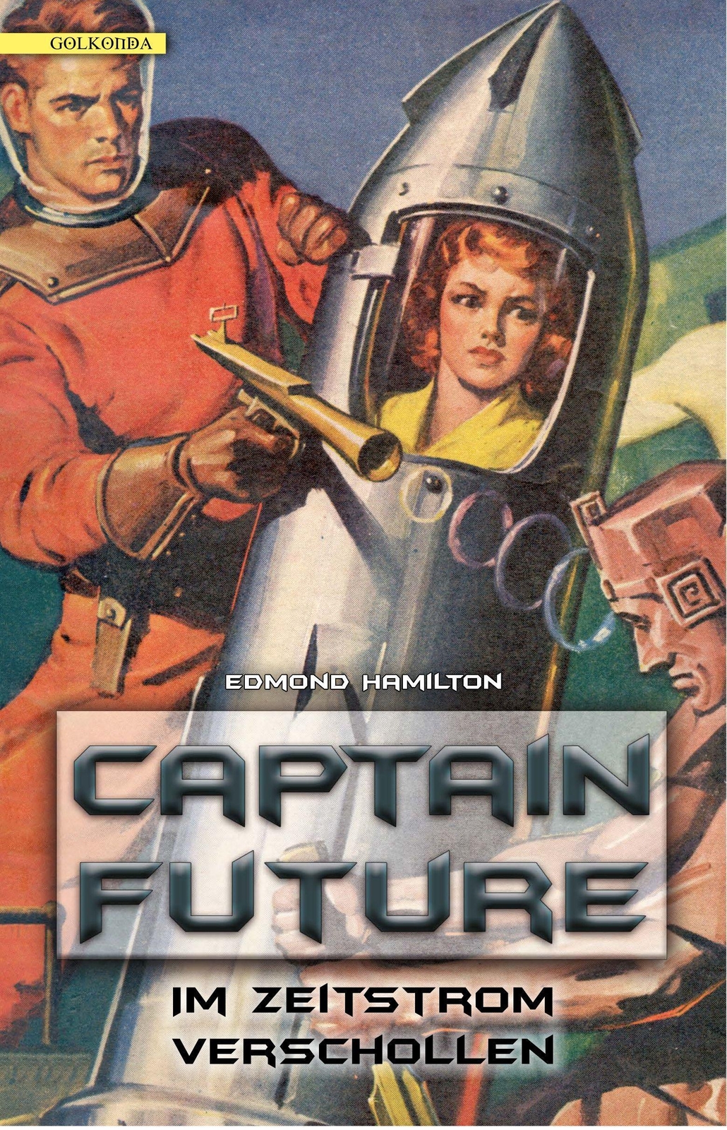 Thumbnail - Captain Future 08: Zeitstrom Verschollen - Edmond Hamilto ...