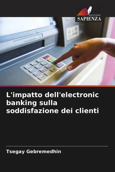 L'impatto Dell'electronic Banking Sulla Soddisfazione Dei Clienti Gebremedhin-image