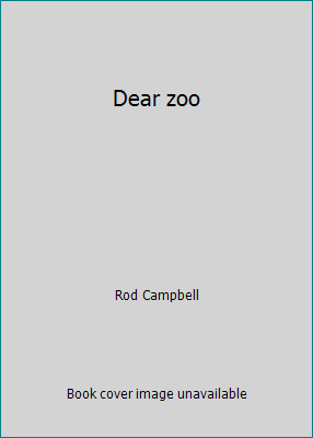 Dear zoo by Rod Campbell