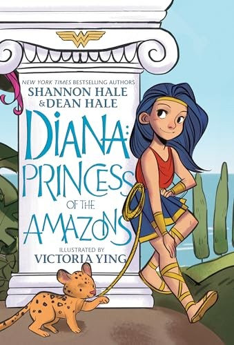 Diana: Princess of the Amazons (Wonder Woman),Shannon Hale,Dean