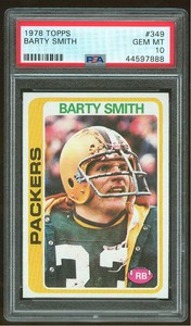 1978 TOPPS #349 BARTY SMITH Green Bay Packers PSA 10 ...