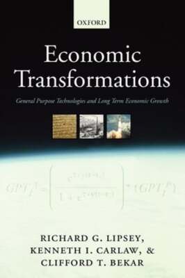 Economic Transformations: General Purpose Technologies and Long Term Economic