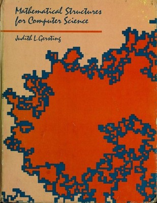 Mathematical Structures for Computer Science Hardcover Judith L.