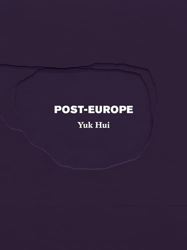 Post-Europe Yuk Hui - Image 5
