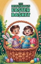 The Mysterious Easter Basket by Devin Smith Paperback Book