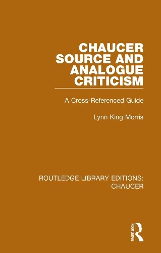Chaucer Source and Analogue Criticism - 9780367357382
