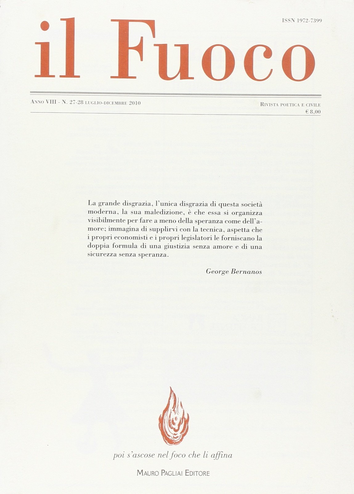 Иль фуоко. Поэтическая и гражданская война. Осень-декабрь 2010 (в мягкой обложке) (ИМПОРТ ИЗ Великобритании)
