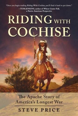 #ad Riding With Cochise: The Apache Story of Americas Longest War VERY GOOD $14.82
