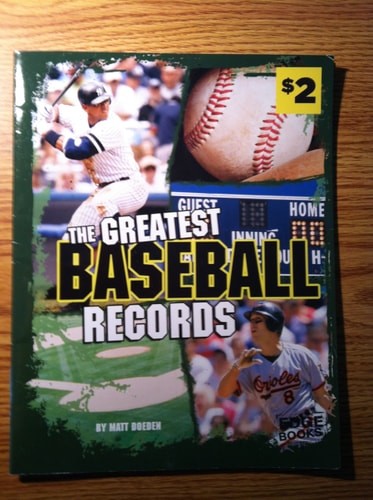 The Greatest Baseball Records [Dollar General] (Sports Records) by Doeden, Matt,