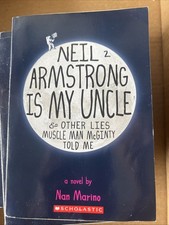 Neil Armstrong Is My Uncle & Other Lies Muscle - Paperback, by Nan Marino - Good