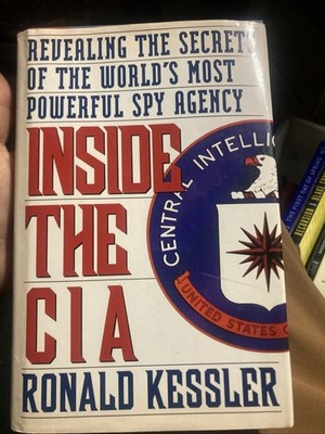 Inside the CIA: Revealing the Secrets by Ronald Kessler Hardcover 1992 1st ED