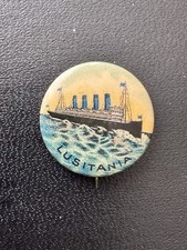 Antique Lusitania Ship which Sank Pinback Button Celluloid