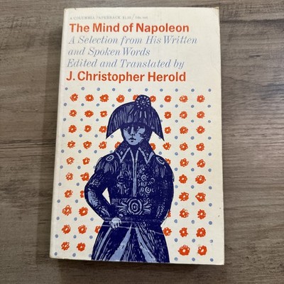 Mind of Napoleon by Napoleon;  J. Christopher Herold Original