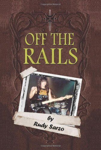 Off the Rails By Rudy Sarzo - Picture 1 of 1