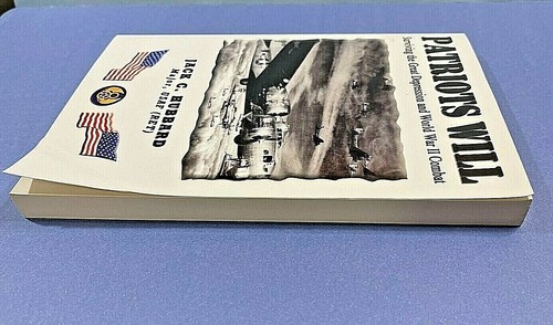 PATRIOTS WILL by USAF Major Jack Hubbard / Autographed/ Paperback/ FREE SHIPPING - Picture 5 of 6