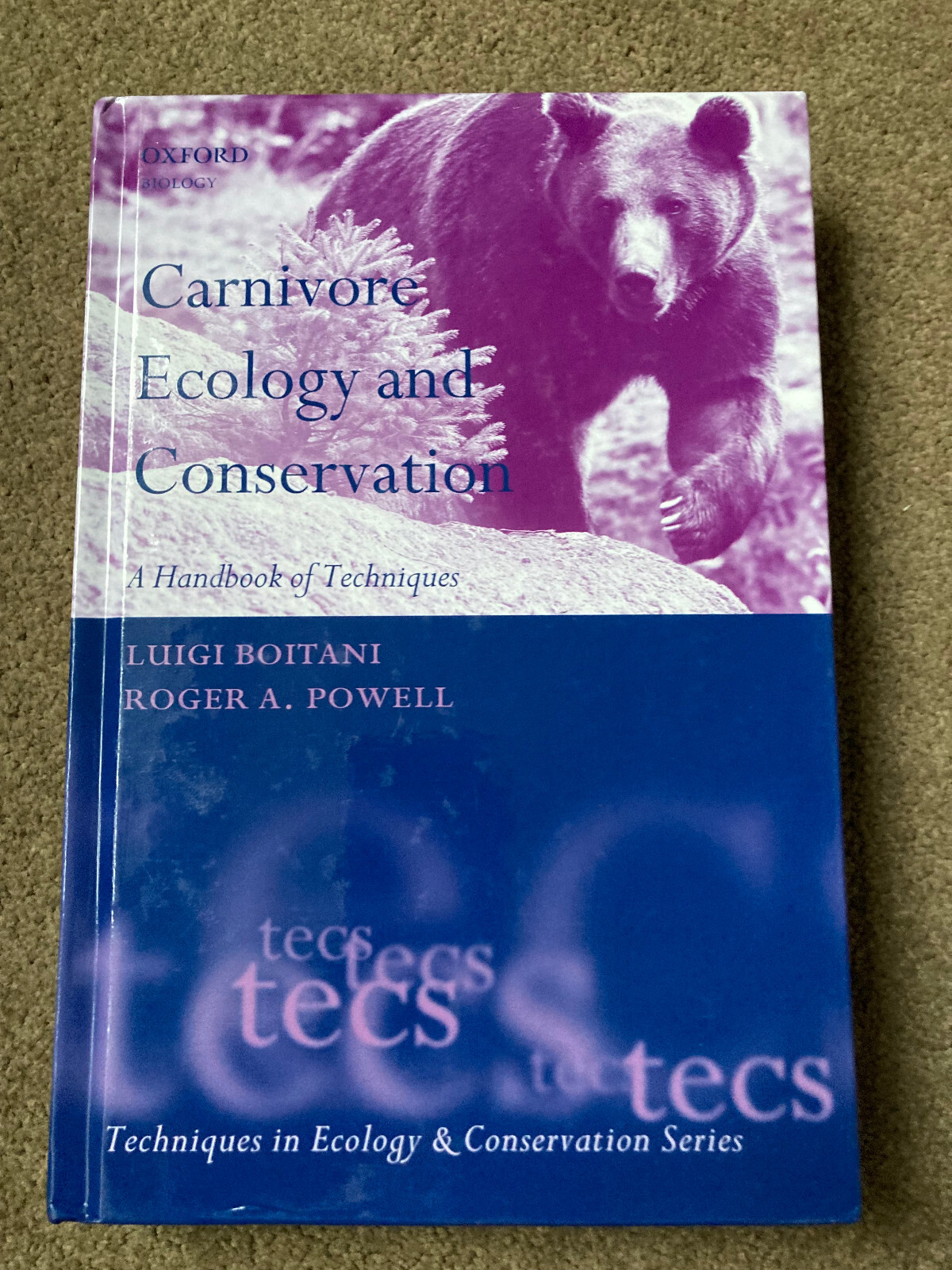 Carnivore Ecology and Conservation: A Handbook of Techniques by Roger A. Powell
