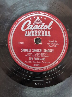 smoke smoke smoke that cigarette tex williams 78 RPM Smoke Smoke Smoke That Cigarette Roundup Polka Tex Williams Captiol  40001
