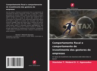 Comportamento Fiscal E Comportamento De Investimento Dos Gestores De Empresas