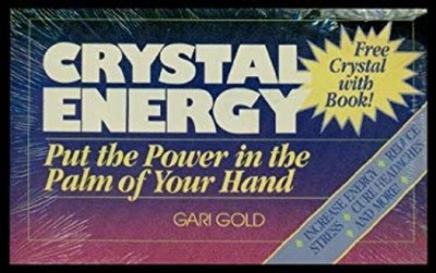 Crystal Energy : Put the Power in the Palm of Your Hand Paperback