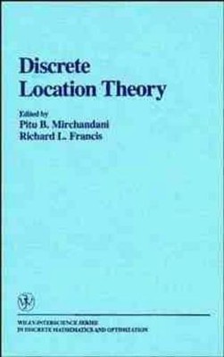 Discrete Location Theory by Pitu B. Mirchandani, Richard L. F... - 9780471892335