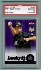 2007 Fleer Ultra Troy  Tulowitzki PSA 10  Gem Mint #242