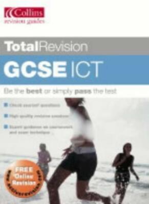 GCSE ICT (Total Revision) By Denise Walmsley, Peter Sykes, Henry