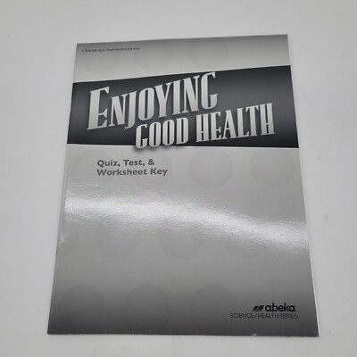 Abeka 5 Enjoying Good Health Quiz, Test, & Worksheet Key 13526710