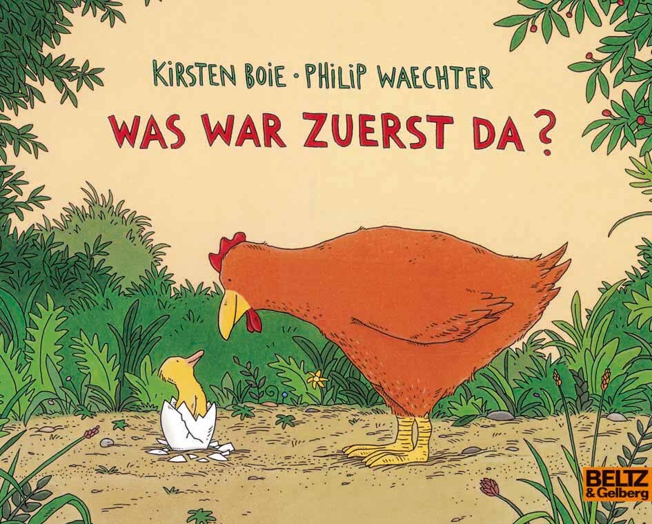 Thumbnail - Philip Waechter; Kirsten Boie; Philip Waechter / Was War Zuerst Da?