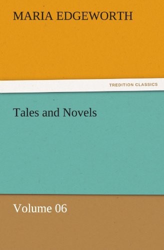 Tales and Novels - Volume 06.New 9783842472013 Fast Free Shipping<|