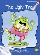 THE UGLY TROLL (RED ROCKET READERS) By Pam Holden & Kelvin Hawley **BRAND NEW**